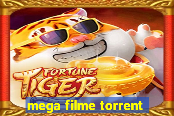 mega filme torrent